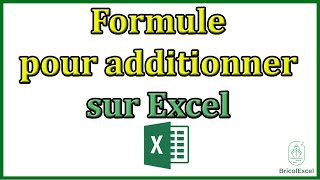 Formule pour additionner sur Excel [upl. by Aleedis819]