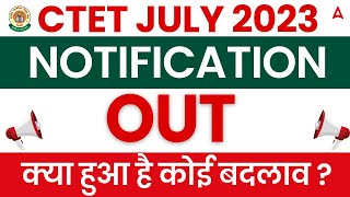 CTET 2023 Notification  CTET July 2023 Notification Out  Complete Information [upl. by Buckley]