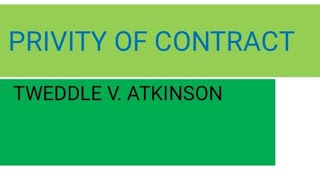 Law School privity of contract TWEDDLE V ATKINSON CASE LAW EXCEPTION [upl. by Rosaleen]