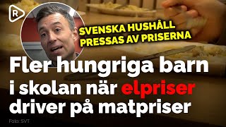 Elpriser driver upp matpriser  Fler hungriga barn i skolan [upl. by Idnym221]