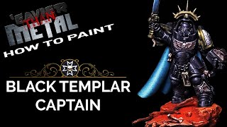 Eavier Than Metal How to paint a Black Templar Primaris Captain [upl. by Laurella]