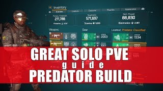 GREAT SOLO PvE PREDATOR BUILD  Guide  The Division 183 [upl. by Earl]