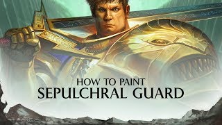 Warhammer Underworlds  Shadespire  How to paint the Sepulchral Guard [upl. by Dranel]