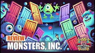 48 Monsters Inc 2001 Review  The Popcorn Club Podcast [upl. by Bremble224]