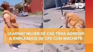 Mujer amenaza con machete a trabajadores de CFE en Tabasco retrocede y se cae [upl. by Fennessy365]