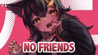 Nightcore  No Friends  Lyrics [upl. by Samson]