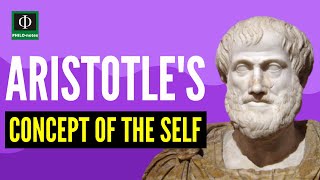 Aristotles Concept of the Self [upl. by Nibuz60]