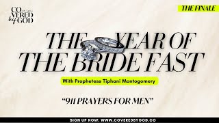 DAY 16 OF 25 911 PRAYERS FOR MEN  THEYEAROFTHEBRIDE  TYOTB  COVEREDBYGOD [upl. by Deane800]