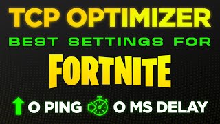 TCP Optimizer  Best Settings for Fortnite [upl. by Eelsew]