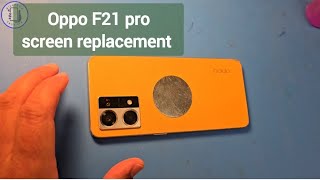 Oppo F21 Pro screen replacement CPH2364CPH2461 [upl. by Buzzell]