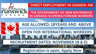 EMPLOYMENT OPPORTUNITIES IN CANADA  THE GOVERNMENT OF NEW BRUNSWICK IS HIRING FOREIGNER WORKERS [upl. by Doss]