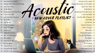 Chill English Acoustic Love Songs 2024 Cover 🔆 Acoustic Music 2024 New Songs to Motivated Relaxed [upl. by Trinl]