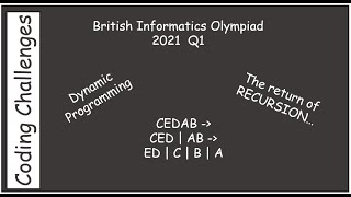 British Informatics Olympiad BIO 2021 Q1 Dynamic Programming amp Recursion [upl. by Adnouqal]