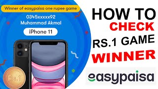 How to check Easypaisa RS 1 game winner  Win Iphone 12 Huawei Band 6  Huawei Airpods [upl. by Nuj429]