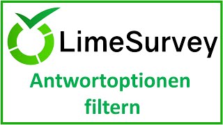 LimeSurvey Antwortoptionen filtern [upl. by Ahsaf]