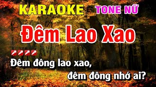 Karaoke Đêm Lao Xao Tone Nữ Nhạc Sống Dễ Hát  Hoàng Luân [upl. by Joliet]