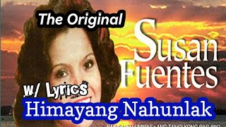 Himayang Nahunlak Original with Lyrics by Susan Fuentes  Visayan Songs Classic [upl. by Im]