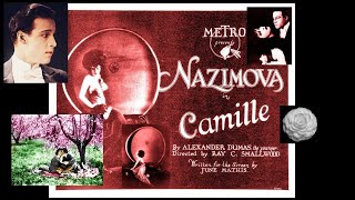 Camille 1921 Rudolph Valentino Alla Nazimova Drama Romance [upl. by Targett478]