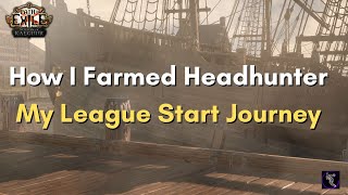 PoE 325 How I Farmed Headhunter  My League Start Warden Bow Experience [upl. by Eshelman99]