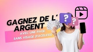 Comment créer et monétiser une page faceless INSTAGRAM et TIKTOK [upl. by Ordnael175]