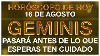 GEMINIS HORÓSCOPO DE HOY 😱🆘😔 16 DE AGOSTO 2024  GEMINIS HOY ♊ GEMINIS TAROT [upl. by Nahs]