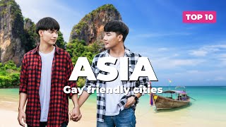 10 GAYFRIENDLY cities in Asia 2023 🏳️‍🌈 [upl. by Sergio]