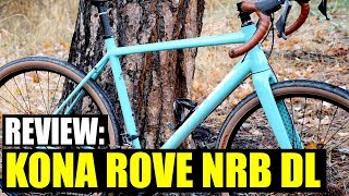 REVIEW KONA ROVE NRB DL [upl. by Ahsart561]