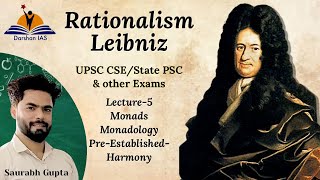 Leibnizs Philosophy Monads God PreEstablished Harmony for UPSC CSEState PSC amp other Exams [upl. by Sadowski]