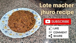 Lote Macher Jhuro Recipe  tasty and delicious  tasty cooking easyrecipe recipe [upl. by Hilton]