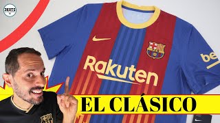 🔥 EL CLÁSICO 🔥 La NUEVA CAMISETA del FC BARCELONA 2021 🟡🔴 Kit Barça  NIKE Jersey Review [upl. by Aihsilef690]