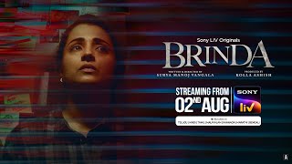 Brinda  Tamil  Trailer  Trisha Indrajith Sukumaran  2nd August  Sony LIV [upl. by Lekim851]