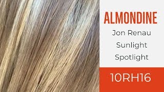 Almondine 10RH16 by Jon Renau [upl. by Knowlton]