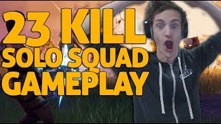 23 Kill Solo Squads Gameplay Fortnite Gameplay  Ninja [upl. by Ennael]