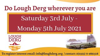 Fr La invites you to Do Lough Derg wherever you are on Saturday 3rd July  Monday 5th July 2021 [upl. by Eliott913]