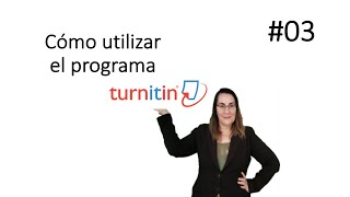 Cómo utilizar el programa Turnitin [upl. by Aitas425]