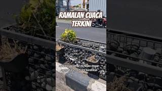 Ramalan Cuaca hari ini HaqqyChannel cuaca bmkg cuacamendung cuacaextreme cuacaterkini [upl. by Engapmahc]