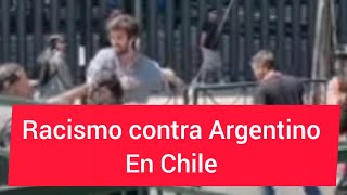 Racismo contra Argentino en Santiago de Chile [upl. by Dhumma815]