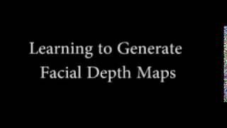 Learning to Generate Facial Depth Maps [upl. by Eikcor]