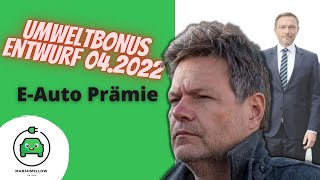 Umweltbonus für EAuto ab 2023 offizieller Entwurf  BAFA Förderung ab 2023 [upl. by Erodasi]