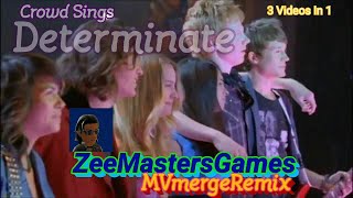 Lemonade Mouth MV  Crowd Sings Determinate 3 Videos In 1 [upl. by Nehpets439]