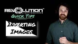 Inverting Images for Digital Overlays  Revolution Lightboards Quick Tips [upl. by Atlas]