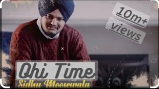 OHI Time  SIDHU MOSE WALA  New Song sidhu Mose wla song sidhumoosewala [upl. by Eecyak]