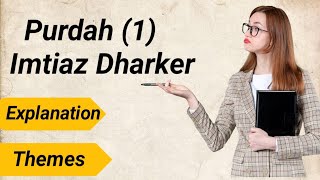 Purdah 1 by Imtiaz Dharker explanation [upl. by Nosretep288]