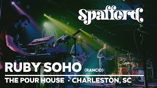 Spafford  Ruby Soho Rancid  10524  Charleston SC [upl. by Dela]