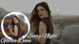 Gloria Dean  Every Night feat Rishad HJRemix Orginal Music [upl. by Ditter]