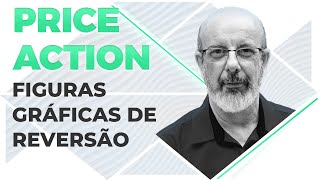 Figuras Gráficas de Reversão no Price Action [upl. by Ycinuq]