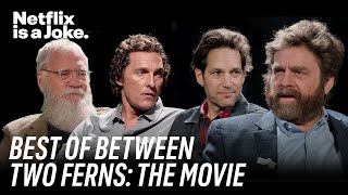 Best of Between Two Ferns The Movie  Netflix Is A Joke [upl. by Peterman]