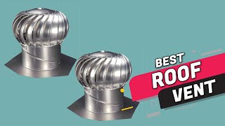 Top 4 Best Roof Vents Review 2023  Which One Should You Buy [upl. by Lener]