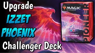 How to Upgrade the Izzet Phoenix Pioneer Challenger Deck [upl. by Genesia]