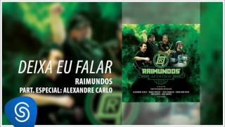 Raimundos  Deixa Eu Falar Acústico Áudio Oficial [upl. by Ayanad]